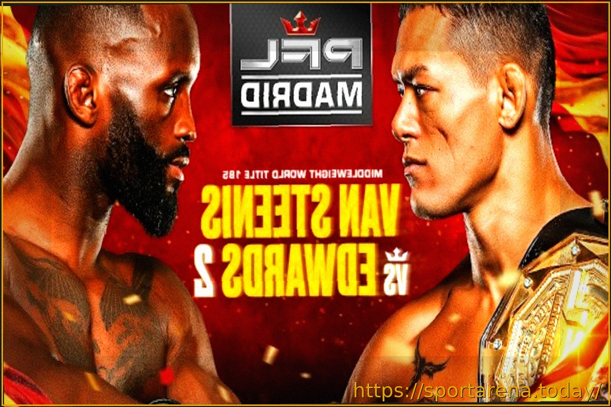 Preview PFL Madrid: Ван Стеенис против Эдвардса 2 – Полные результаты и основные моменты