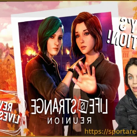 Обзор Life is Strange: Reunion — Эпилог, который пришел поздно, возможно, слишком поздно!